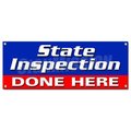 Signmission STATE INSPECTION DONE HERE BANNER SIGN law inspector B-State Inspection Done Hr